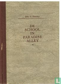 De school in Paradise Alley