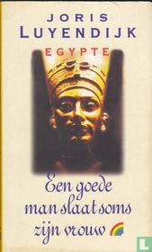 Een goede man slaat soms zijn vrouw