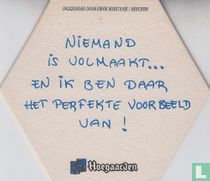 Niemand is volmaakt ...