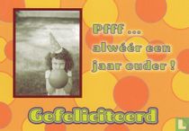 Pfff---alwéér een jaar ouder