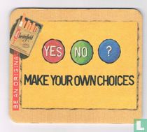 Make your own choices