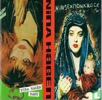 Nunsexmonkrock / Nina Hagen Band