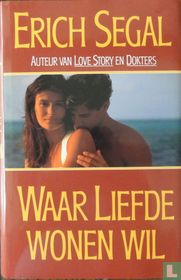 Waar liefde wonen wil