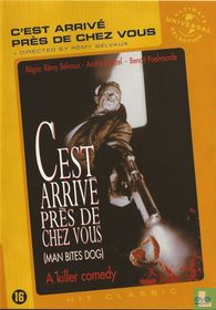 C'est Arrivé Près de Chez Vous