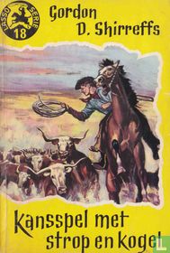 Kansspel met strop en kogel