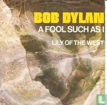A Fool such as I