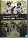 Soldaat + Ravijn + Landgenoten