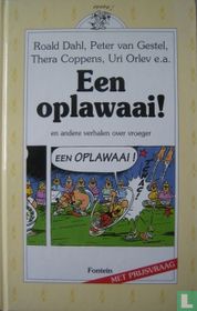 Een oplawaai!
