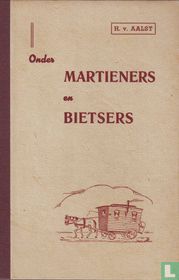 Onder martieners en bietsers 