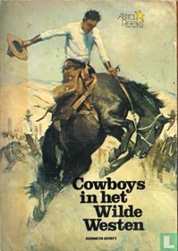Cowboys in het Wilde Westen