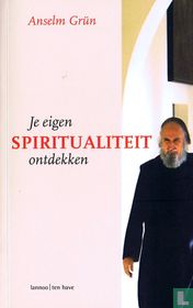 Je eigen spiritualiteit ontdekken