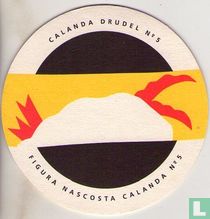 Calanda Drudel No 5 / Calanda Bräu 