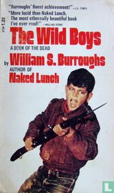 The Wild Boys: A Book of the Dead