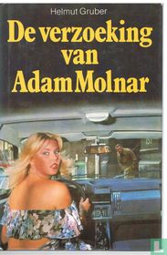 De verzoeking van Adam Molnar