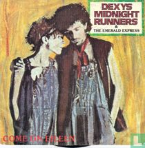 Come on Eileen 