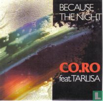 Because the Night