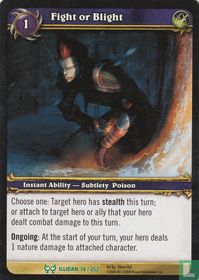 Fight or Blight