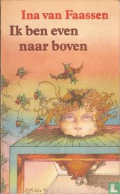 Ik ben even naar boven