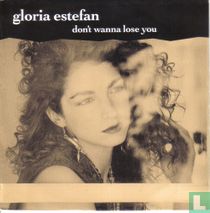 Don't Wanna Lose You
