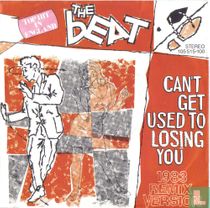 Can't Get Used to Losing You