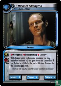 Michael Eddington (Loyal Leader)
