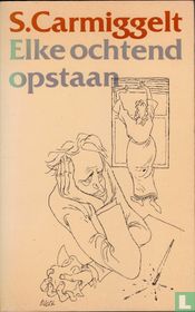 Elke ochtend opstaan