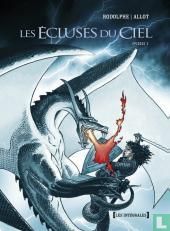 Les écluses du ciel - épisode 2