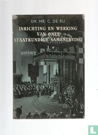 Inrichting en werking van onze staatkundige  samenleving deel I