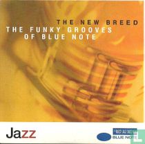 The new breed - The funky grooves of Blue Note
