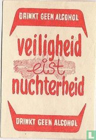 veiligheid eist nuchterheid