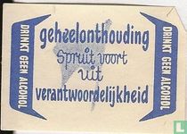 Geheelonthouding spruit voort uit verantwoordelijkheid