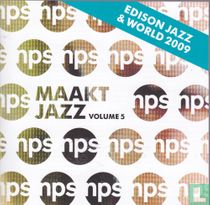NPS maakt Jazz Volume 5 Edisons Jazz & World 2009