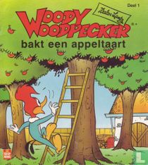Woody Woodpecker bakt een appeltaart
