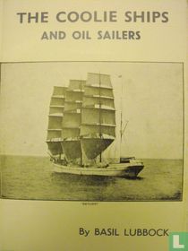 The Coolie Ships and Oil Sailers