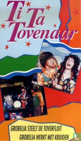 Grobelia steelt de toverfluit + Grobelia werkt met kruiden