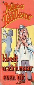 Kleedt u zich maar even uit