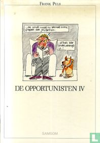 De opportunisten IV