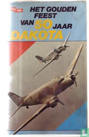 DDA Video Het Gouden Feest Van 50 Jaar Dakota
