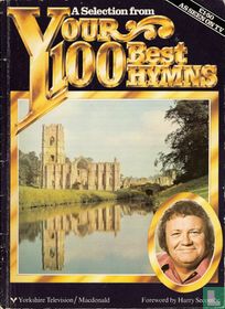 A selection from 'Your 100 best hymns'