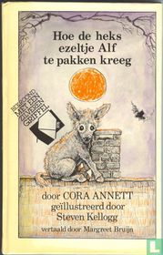 Hoe de heks ezeltje Alf te pakken kreeg