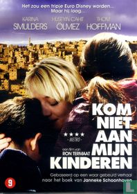 Kom niet aan mijn kinderen