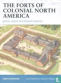 The Forts of Colonial North America
