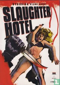 Slaughter Hotel