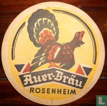 Auer-Bräu / Drückt Dich ein Kummer, ...