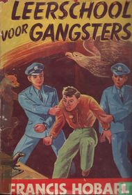 Leerschool voor gangsters