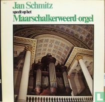 Jan Schmitz speelt op het Maarschalkerweerd-orgel