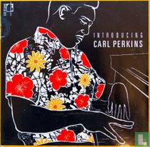 Introducing Carl Perkins