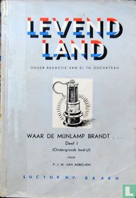 Waar de mijnlamp brandt