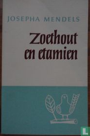 Zoethout en etamien