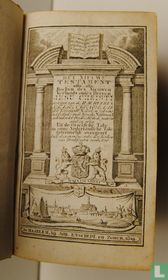 Het Nieuwe Testament ofte alle Boeken des Nieuwen Verbonts onses Heeren Jesu Christi 